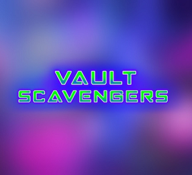 Vault Scavengers